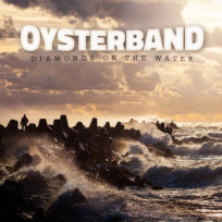 Oysterband "Diamonds on the Water"