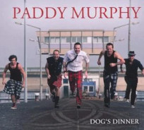 Paddy Murphy „Dog`s Dinner”